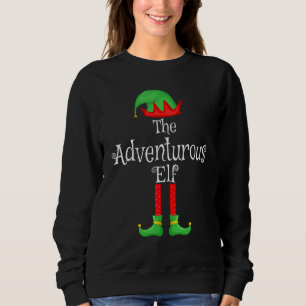 Adventurous Elf Matching Family Group Christmas Pa Sweatshirt