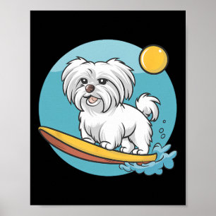 Adventurous Maltese Dog Surfing Funny Surfers  Poster
