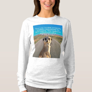 Adventurous Meerkat Living T-Shirt