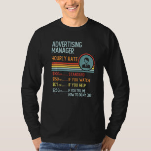 Advertising Manager Hourly Rate T-Shirt Retro Job 