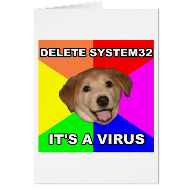 Advice Dog says: Delete the Virus (Front)