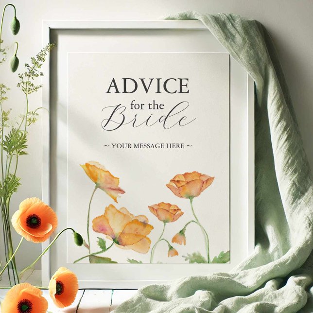 Advice For The Bride Floral Wedding Sign (Advice for the bride sign watercolor orange poppy flowers by Victoria Grigaliunas of Do Tell A Belle)