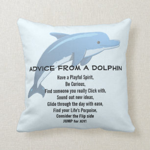 Advice from a Dolphin Cushion