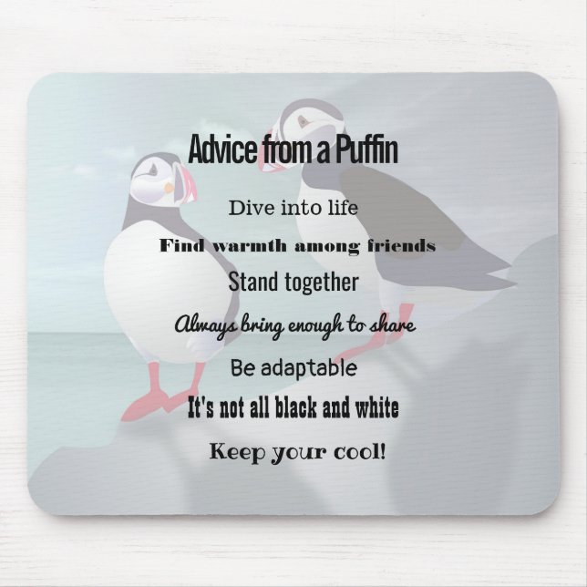 Advice from a Puffin Design Mouse Pad (Front)