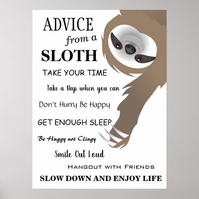 Advice from a Sloth Hanging Upside Down Poster (Front)