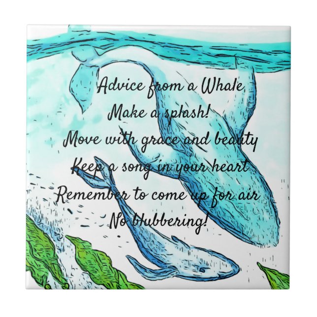 Advice from a Whale Ceramic Tile (Front)