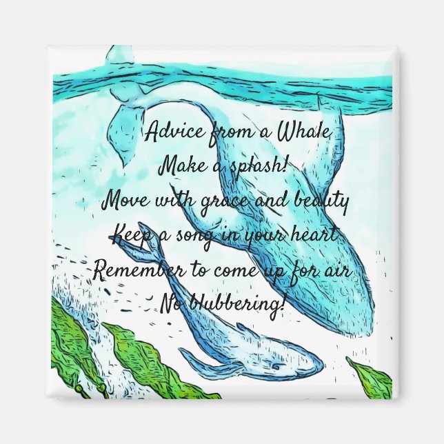 Advice from a Whale Magnet (Front)