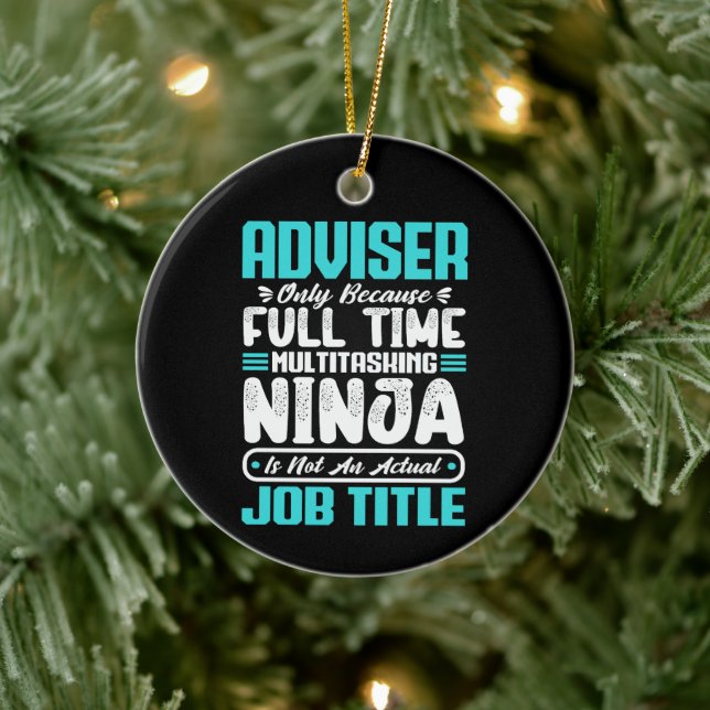 Adviser Job Title Profession Skills Funny Worker Ceramic Ornament (Tree)