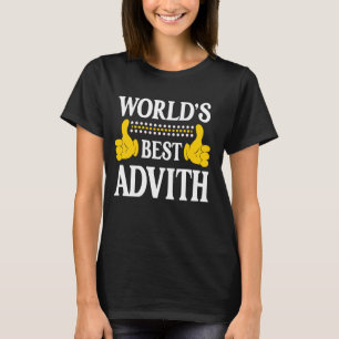 Advith Personal Name Funny First Name World's Best T-Shirt