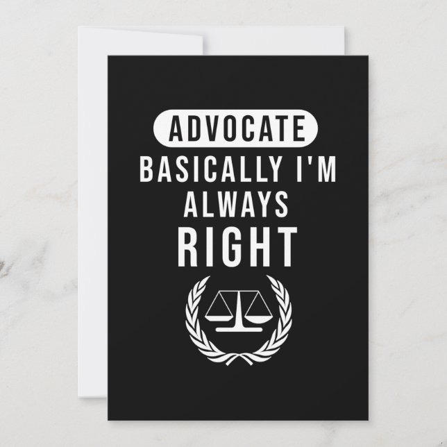 Advocate Basically Lawyer Is Always Right Invitation (Front)