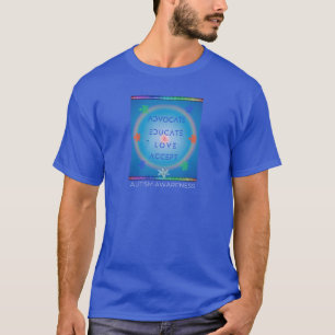 Advocate Educate Love Accept (Autism Awareness ) T-Shirt