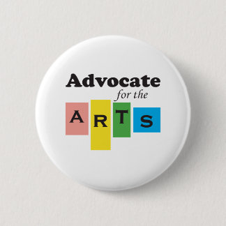 Advocate for the Arts 6 Cm Round Badge