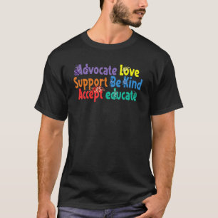 Advocate Love Support Accept Be Kind Autism Awaren T-Shirt