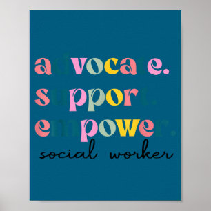 Advocate support empower cute social worker poster