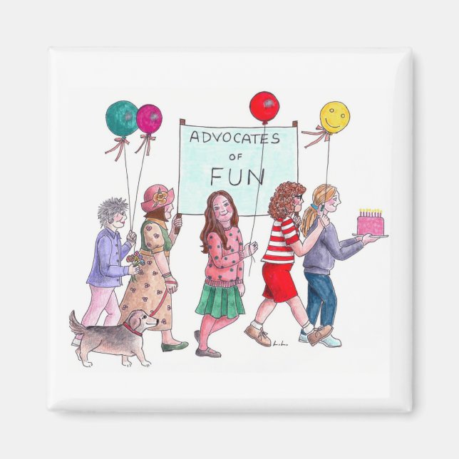 Advocates of fun magnet (Front)