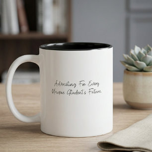 Advocating For Every Unique Student's Future Two-Tone Coffee Mug