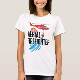 Aerial Firefighter Firefighting T-Shirt