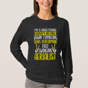 Aerial Silk Dancer Gymnastics Aerial Circus Acroba T-Shirt