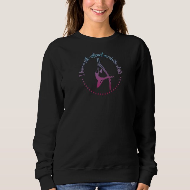 Aerial Silk Nificant Acrobatic Sweatshirt (Front)