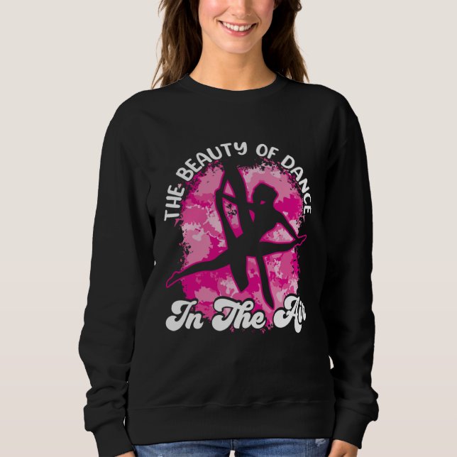 Aerial Silks yoga The Beauty of Dance Aerialist Ae Sweatshirt (Front)