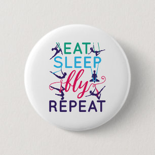 Aerial Yoga Eat Sleep Fly Repeat 6 Cm Round Badge