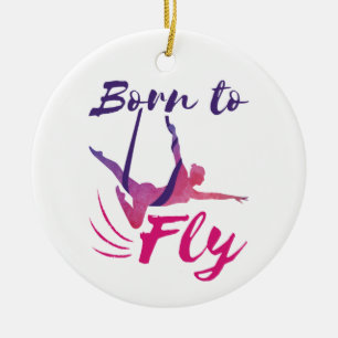 Aerial Yoga Silks Born to Fly Ceramic Ornament