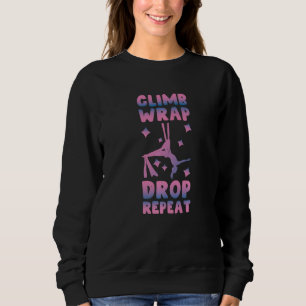 Aerialist Aerial Yoga Performer Silk Acrobatics 5 Sweatshirt