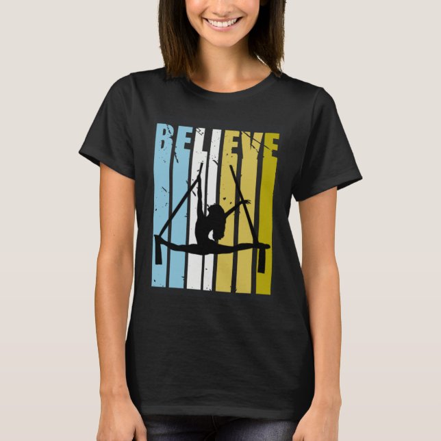 Aerialist Believe Silhouette Loves Practice Air Yo T-Shirt (Front)