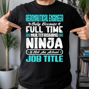 Aeronautical Engineer Job Title Profession Skills T-Shirt