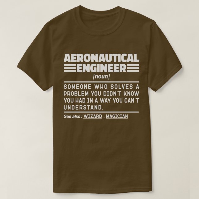 Aeronautical Engineer Noun Definition Funny Worker T-Shirt (Design Front)