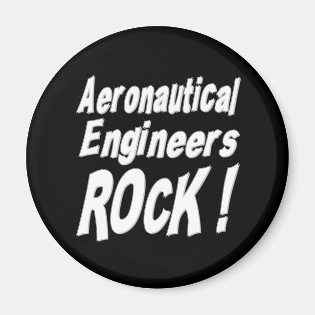 Aeronautical Engineers Rock! Magnet (Front)
