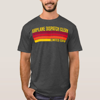 Aeroplane Dispatch Clerk T-Shirt