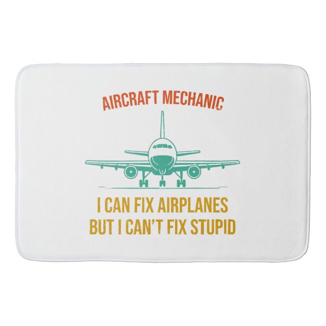 Aeroplane mechanic i can fix aeroplanes but i can' bath mat (Front)