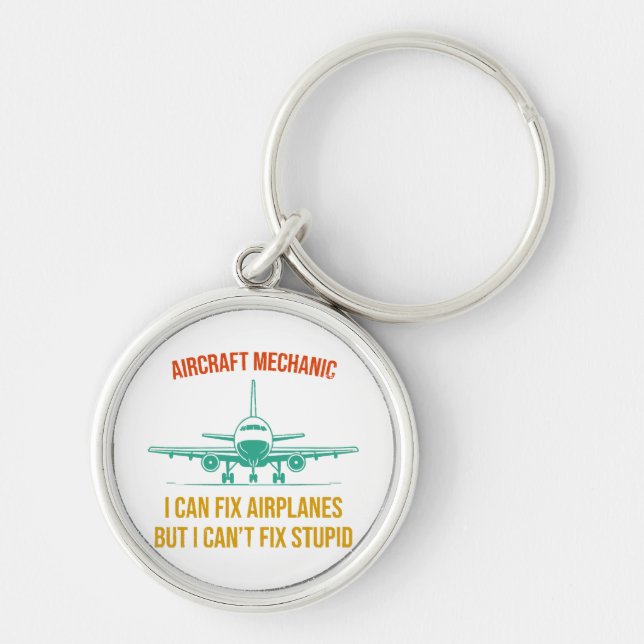 Aeroplane mechanic i can fix aeroplanes but i can' key ring (Front)