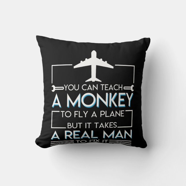 Aeroplane Mechanic Plane Takes Real Man Fix Cushion (Front)