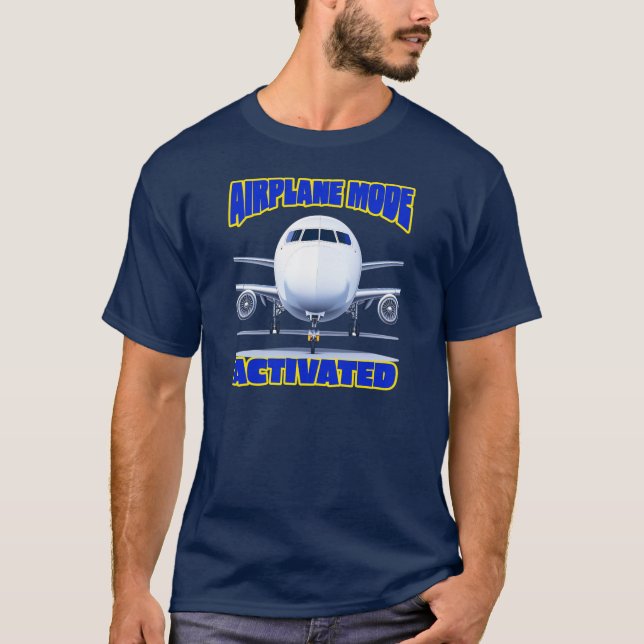 Aeroplane Mode Activated T-Shirt (Front)