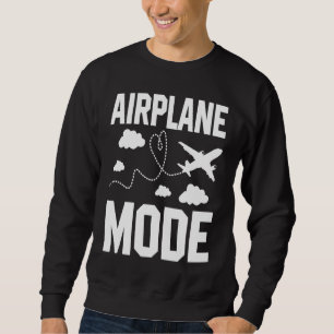 Aeroplane Mode Pilot Aeroplane Plane Aviation 16 Sweatshirt