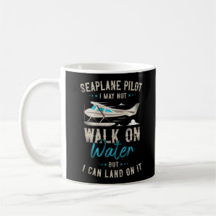 Aeroplane Pilot Aircraft Seaplane Pilot I May Not Coffee Mug