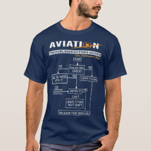 Aeroplane Pilot Funny Pilot Troubleshooting T-Shirt