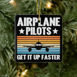 Aeroplane Pilots Get Up Faster Aviator Aeroplane Ceramic Ornament