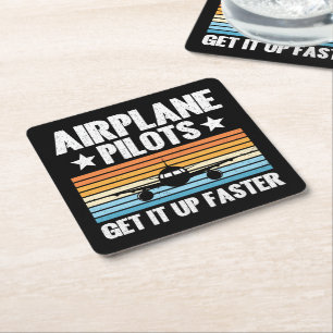 Aeroplane Pilots Get Up Faster Aviator Aeroplane Square Paper Coaster