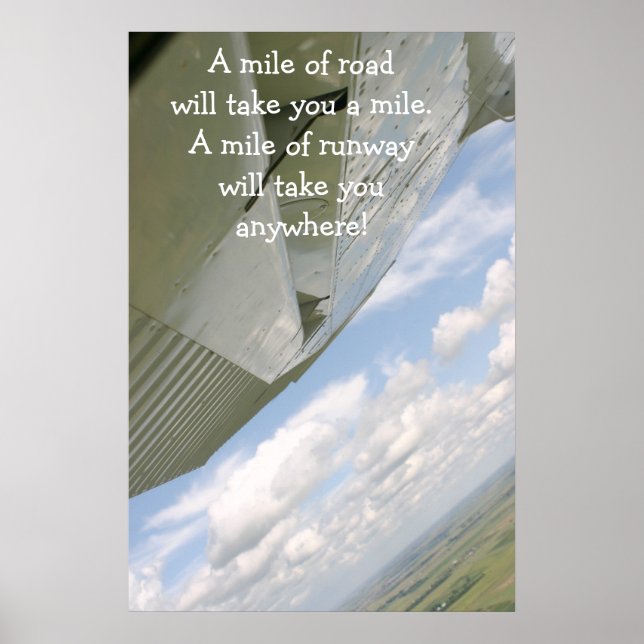 Aeroplane wing A mile of road will take you a mile Poster (Front)