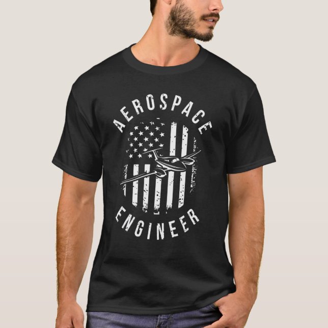 Aerospace Engineer American Flag Aerospace Enginee T-Shirt (Front)