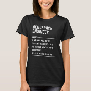 Aerospace Engineer Definition Job Title T-Shirt