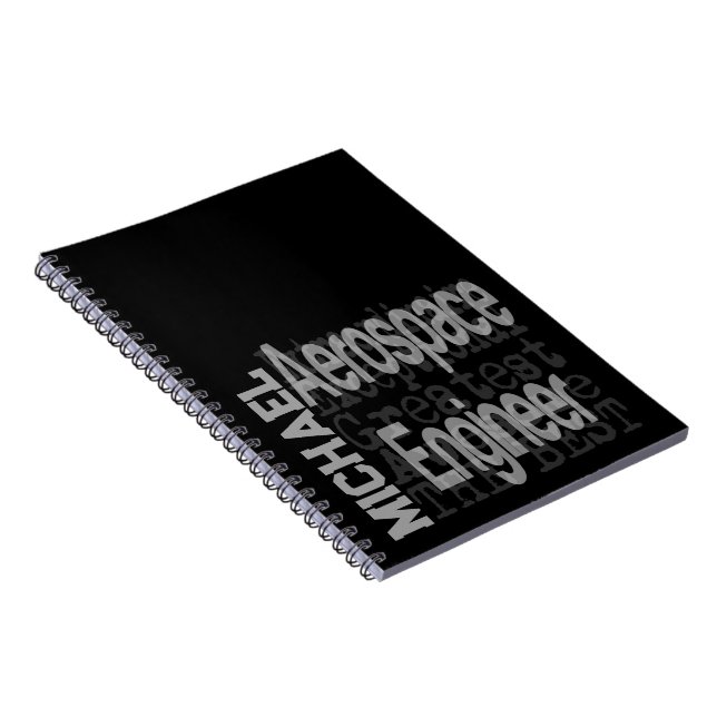 Aerospace Engineer Extraordinaire CUSTOM Notebook (Right Side)