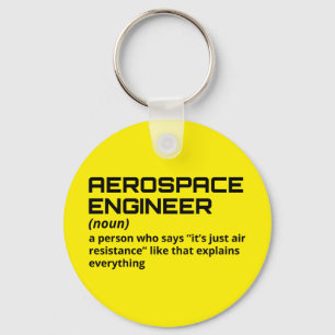 Aerospace Engineer - Funny Definition B-4 Key Ring