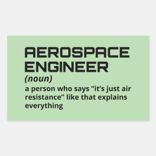 Aerospace Engineer - Funny Definition B-4 Rectangular Sticker