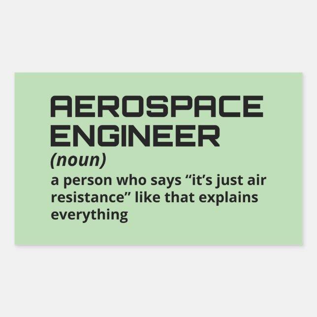 Aerospace Engineer - Funny Definition B-4 Rectangular Sticker (Front)