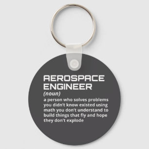 Aerospace Engineer - Funny Definition W-1 Key Ring