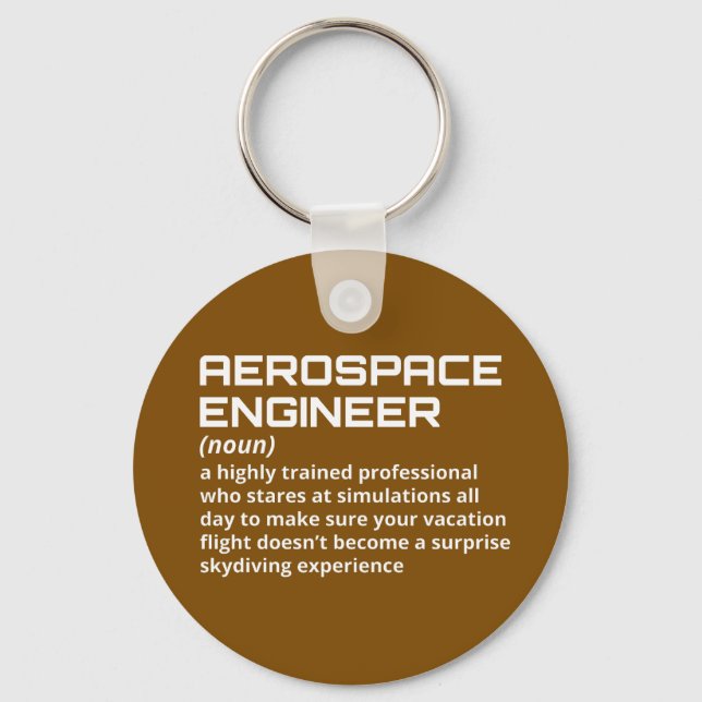 Aerospace Engineer - Funny Definition W-3 Key Ring (Front)
